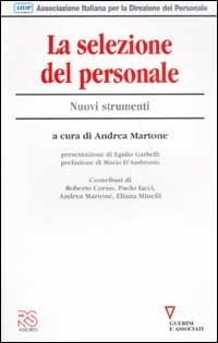 La selezione del personale. Nuovi strumenti