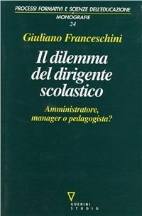 Il dilemma del dirigente scolastico