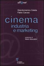 Cinema. Industria e marketing
