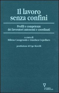 Il lavoro senza confini. Profili e competenze dei lavoratori autonomi e coordinati