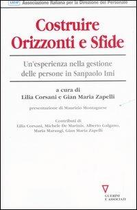 Costruire orizzonti e sfide. Un'esperienza nella gestione delle persone in SanPaolo Imi