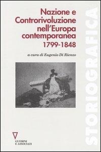 Nazione e controrivoluzione nell'Europa contemporanea (1799-1848)
