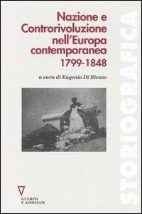 Nazione e controrivoluzione nell'Europa contemporanea 1799-1848 - copertina