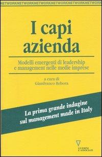 I capi azienda. Modelli emergenti di leadership e management nelle medie imprese