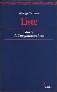 Liste. Storie dall'organizzazione - Giuseppe Varchetta - copertina