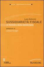 Sussidiarietà fiscale. La frontiera della democrazia