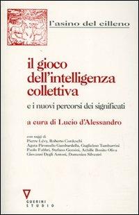 Il gioco dell'intelligenza collettiva