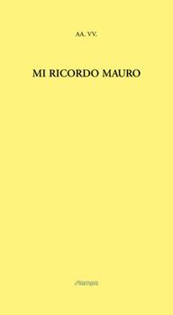 Libro Mi ricordo Mauro 