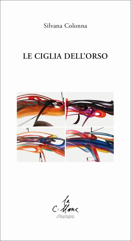 Le ciglia dell'orso - Silvana Colonna - copertina