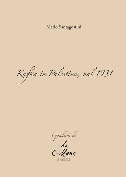 Kafka in Palestina, nel 1931 - Mario Santagostini - copertina