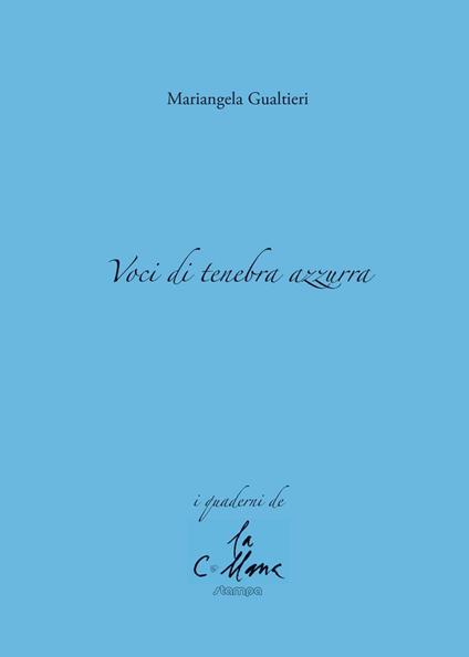 Voci di tenebra azzurra - Mariangela Gualtieri - copertina