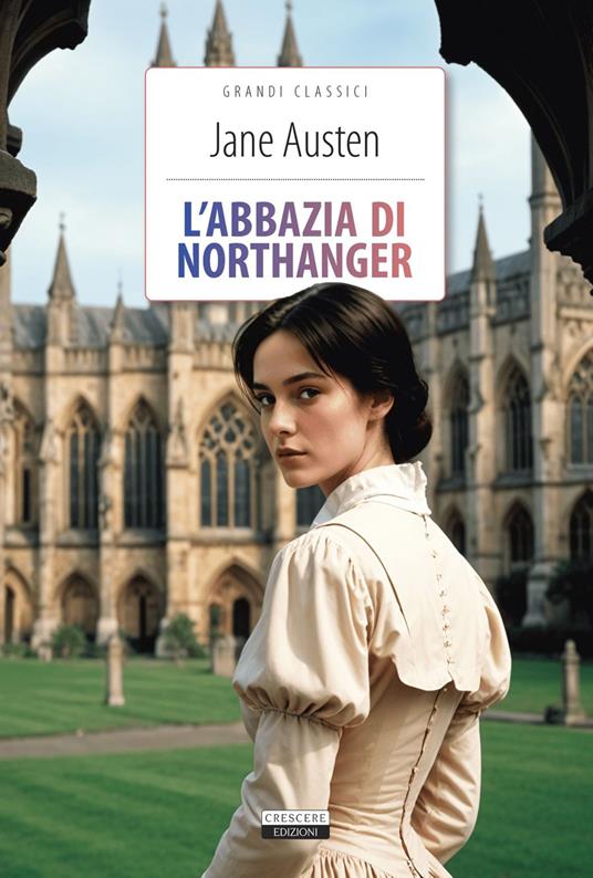 L'Abbazia di Northanger. Ediz. integrale. Con Segnalibro - Jane Austen - copertina