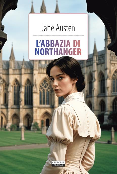 L'Abbazia di Northanger. Ediz. integrale. Con Segnalibro - Jane Austen - copertina