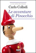 Le avventure di Pinocchio. Ediz. integrale. Con Segnalibro
