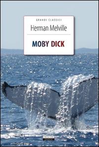 Moby Dick. Ediz. integrale. Con Segnalibro - Herman Melville - copertina