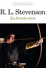 La freccia nera. Ediz. integrale