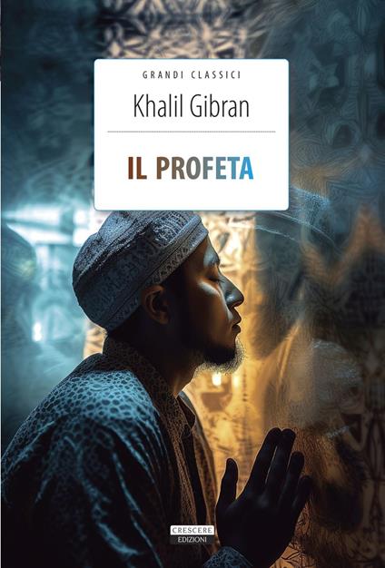 Il profeta. Ediz. integrale. Con Segnalibro - Kahlil Gibran - copertina