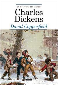 David Copperfield. Ediz. integrale - Charles Dickens - copertina