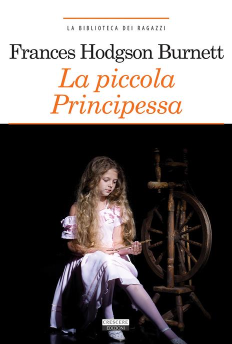 La piccola principessa. Ediz. ridotta. Con Segnalibro - Frances H. Burnett - copertina
