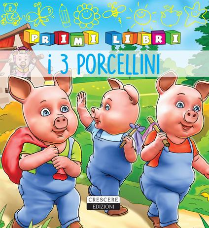 I tre porcellini. Ediz. a colori - copertina