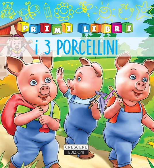 I tre porcellini. Ediz. a colori - copertina