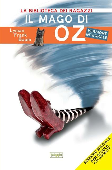 Il mago di Oz. Ediz. ad alta leggibilità - L. Frank Baum - ebook
