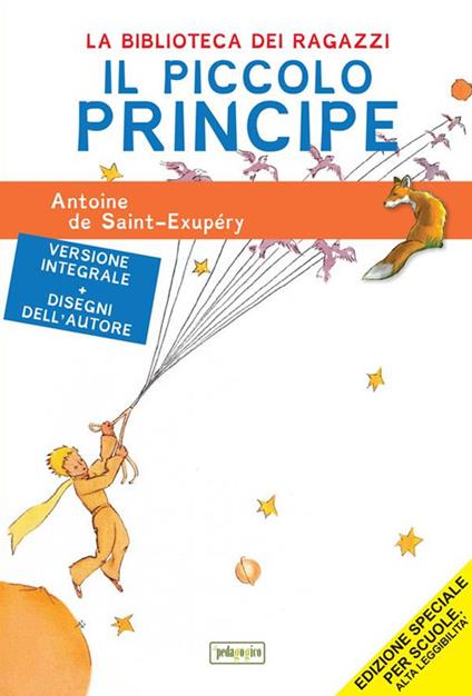 Il Piccolo Principe. Ediz. ad alta leggibilità - Antoine de Saint-Exupéry,Mario Carpinelli - ebook