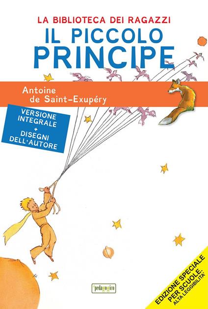 Il Piccolo Principe. Ediz. ad alta leggibilità - Antoine de Saint-Exupéry - copertina