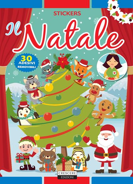 Il Natale. Con 30 adesivi removibili. Ediz. illustrata - Viola Autieri - copertina
