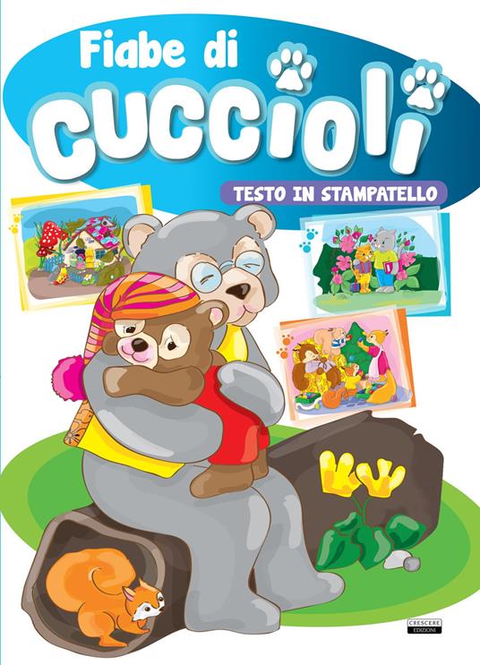 Fiabe di cuccioli. Ediz. a colori. Ediz. in stampatello - copertina