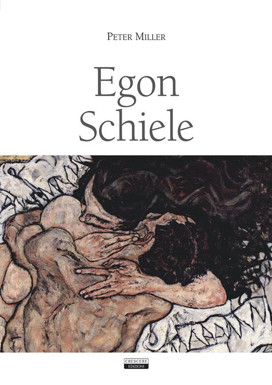 Egon Schiele - Peter Miller - copertina