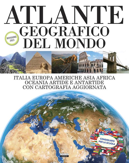 Atlante geografico del mondo. Revisione 2023. Consigliato per la scuola - copertina