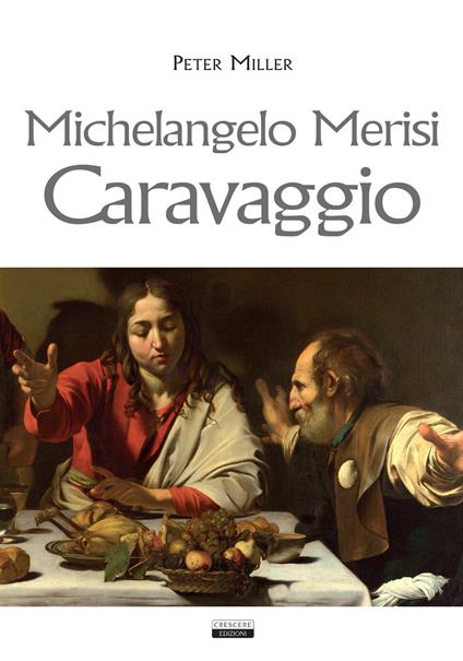 Michelangelo Merisi Caravaggio - Peter Miller - copertina