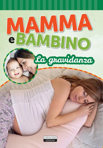 Mamma e bambino. La gravidanza - copertina