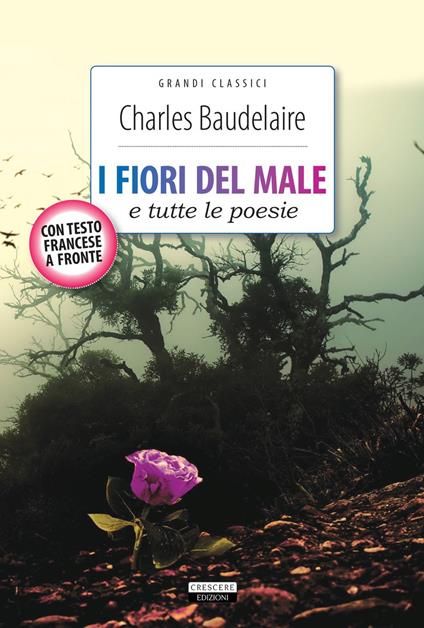 I fiori del male- Les fleurs du mal - Charles Baudelaire - Libro Usato -  Feltrinelli - Universale Economica