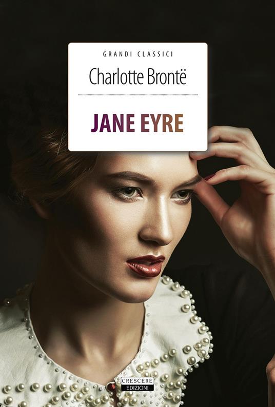 Jane Eyre. Ediz. integrale con illustrazioni originali. Con Segnalibro - Charlotte Brontë - copertina
