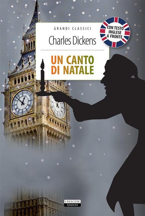 Un canto di Natale + A Christmas carol - G. T. Asfalti,Charles Dickens - ebook