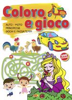 Coloro e gioco. Auto-moto-principesse-giochi e e passatempi