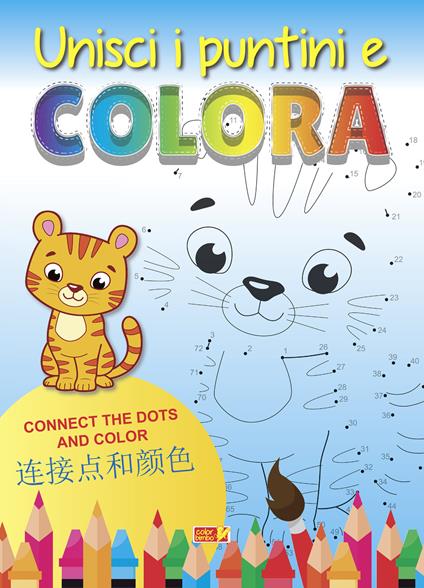 Unisci i puntini e colora. Ediz. italiana, inglese e cinese - copertina