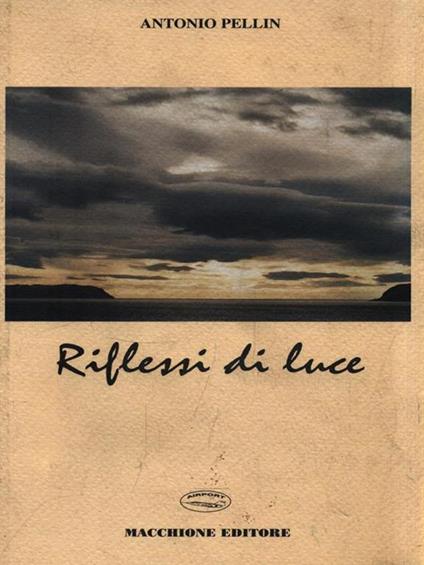 Riflessi di luce - Antonio Pellin - copertina