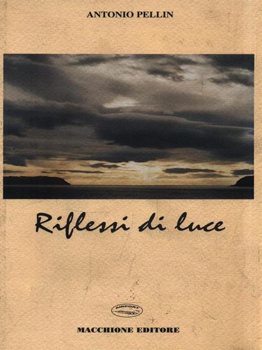 Riflessi di luce - Antonio Pellin - copertina