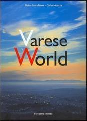 Varese World. Ediz. italiana e inglese - Pietro Macchione,Carlo Meazza - 3
