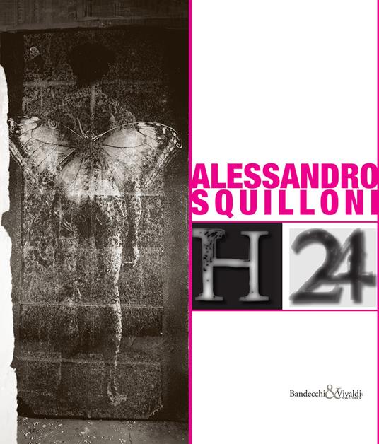 H 24. Memorie visive di un'internata. Ediz. italiana e inglese - Alessandro Squilloni - copertina