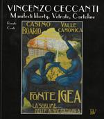 Vincenzo Ceccanti. Manifesti liberty, vetrate, cartoline
