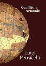 Conflitti e armonie. Ediz. italiana e inglese