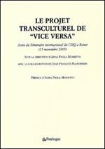 Le projet transculturel de «Vice versa»
