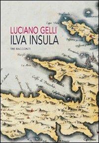 Ilva Insula - Luciano Gelli - copertina