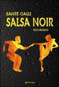 Salsa noir - Sante Galli - copertina
