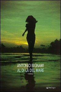 Al di là del mare - Antonio Bignami - copertina