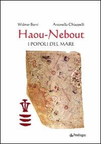 Haou-Nebout. I popoli del mare - Widmer Berni,Antonella Chiappelli - copertina